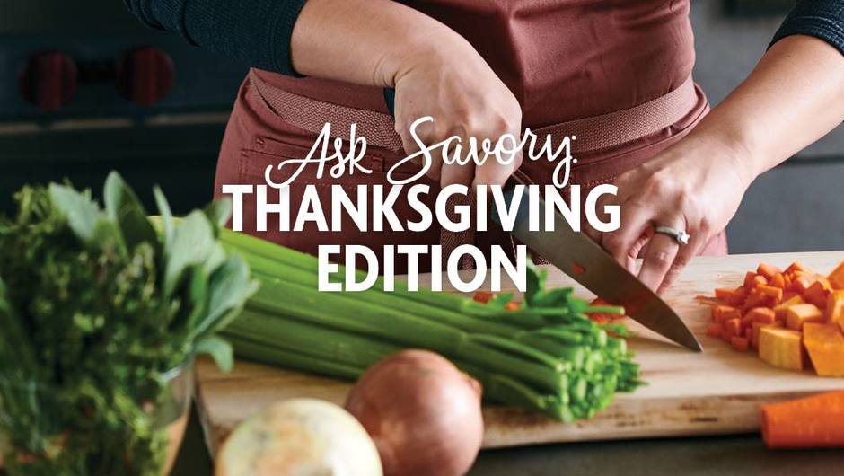 Ask Savory: Your Thanksgiving Questions, Answered | Giant Food