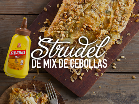 Strudel de Mix de Cebollas y un toque de Savora Strudel de Mix de Cebollas y un toque de Savora